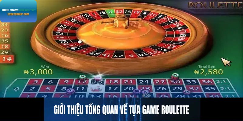 Giới thiệu trò chơi Roulette đến với người chơi mới