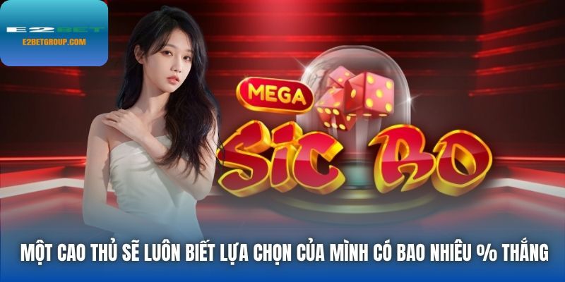 Một cao thủ sẽ luôn biết lựa chọn của mình có bao nhiêu % thắng